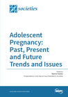 Buchcover Adolescent Pregnancy: Past, Present and Future Trends and Issues