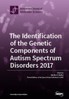 Buchcover The Identification of the Genetic Components of Autism Spectrum Disorders 2017