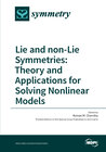Buchcover Lie and non-Lie Symmetries: Theory and Applications for Solving Nonlinear Models
