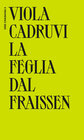 Buchcover La feglia dal fraissen