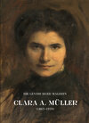 Buchcover Die Lenzburger Malerin Clara A. Müller (1862–1929)