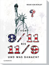 Buchcover Von 9/11 bis 11/9 - Und was danach?