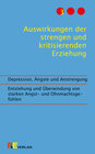 Buchcover Auswirkungen der strengen und kritisierenden Erziehung
