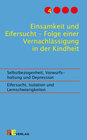 Buchcover Einsamkeit und Eifersucht - Folge einer Vernachlässigung in der Kindheit