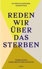 Buchcover Reden wir über das Sterben / Limmat