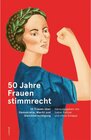 Buchcover 50 Jahre Frauenstimmrecht / Limmat