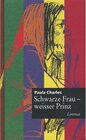 Buchcover Schwarze Frau, weisser Prinz / Limmat