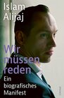 Buchcover Wir müssen reden: Ein biografisches Manifest