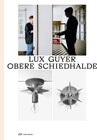 Buchcover Lux Guyer – Obere Schiedhalde
