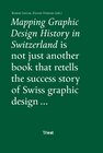 Buchcover Mapping Graphic Design History in Switzerland