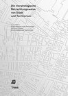 Buchcover Die morphologische Betrachtungsweise von Stadt und Territorium