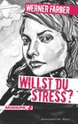 Buchcover Willst du Stress?