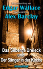 Buchcover Das silberne Dreieck und der Sänger in der Kirche