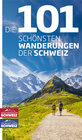 Buchcover Die 101 schönsten Wanderungen der Schweiz