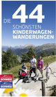 Buchcover Die 44 schönsten Kinderwagen-Wanderungen