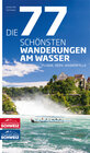 Buchcover Die 77 schönsten Wanderungen am Wasser