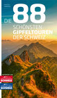 Buchcover Die 88 schönsten Gipfeltouren der Schweiz