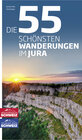 Buchcover Die 55 schönsten Wanderungen im Jura