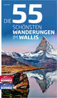 Buchcover Die 55 schönsten Wanderungen im Wallis