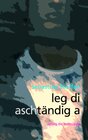 Buchcover leg di aschtändig a
