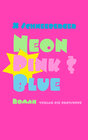 Buchcover Neon Pink & Blue