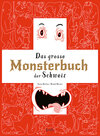 Buchcover Das grosse Monsterbuch der Schweiz