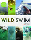 Buchcover Wild Swim Schweiz/Suisse/Switzerland