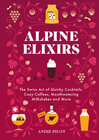 Buchcover Alpine Elixirs