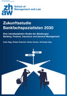Buchcover Zukunftsstudie Bankfachspezialisten 2030