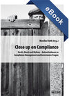 Buchcover Close up on Compliance. Recht, Moral und Risiken - Nahaufnahmen zu Compliance Management und Governance-Fragen.