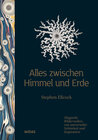 Buchcover Alles zwischen Himmel und Erde