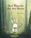 Buchcover Drei Wünsche für den Hasen