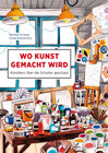 Buchcover Wo Kunst gemacht wird