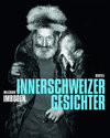 Buchcover INNERSCHWEIZER GESICHTER