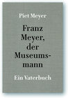 Buchcover Franz Meyer, der Museumsmann