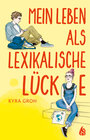 Buchcover Mein Leben als lexikalische Lücke