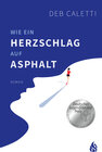 Buchcover Wie ein Herzschlag auf Asphalt