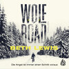 Buchcover Wolf Road - Die Angst ist immer einen Schritt voraus