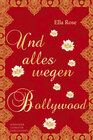 Buchcover Und alles nur wegen Bollywood