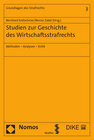 Buchcover Studien zur Geschichte des Wirtschaftsstrafrechts