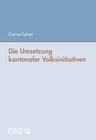 Buchcover Die Umsetzung kantonaler Volksinitiativen