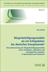 Buchcover Bürgerbeteiligungsmodelle als ein Erfolgsfaktor der deutschen Energiewende?