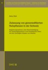 Buchcover Zulassung von genomeditierten Nutzpflanzen in der Schweiz
