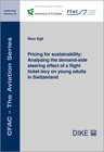 Buchcover Pricing for sustainability: Analysing the demand-side steering effect of a flight ticket levy