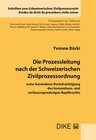 Buchcover Die Prozessleitung nach der Schweizerischen Zivilprozessordnung, unter besonderer Berücksichtigung des konventions- und 