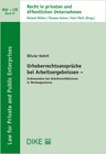 Buchcover Urheberrechtsansprüche bei Arbeitsergebnissen – insbesondere bei Arbeitsverhältnissen in Werbeagenturen