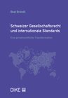 Buchcover Schweizer Gesellschaftsrecht und internationale Standards