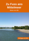 Buchcover Zu Fuss ans Mittelmeer