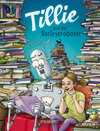 Buchcover Tillie und der Vorleseroboter