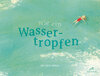 Wie ein Wassertropfen width=